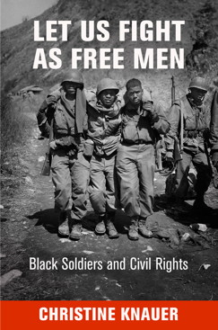 Segregated Soldiers: African-Americans, Civil Rights and the U.S